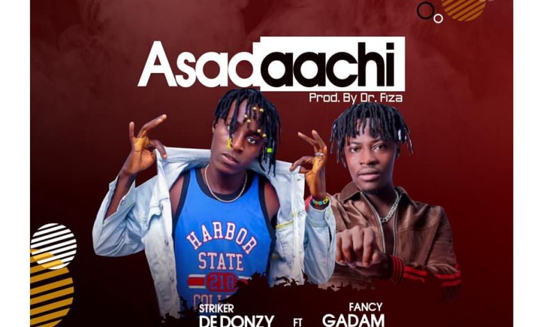 Striker De Donzy - Asadachi Ft Fancy Gadam