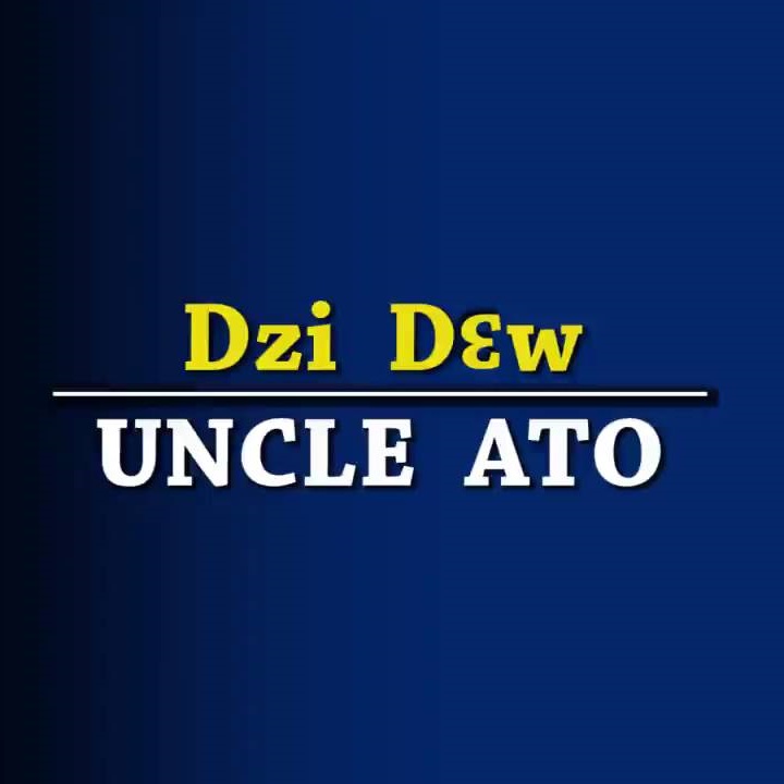 Uncle Ato - Dzi Dew (Rejoice) [Worship]