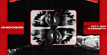 Chicogod – 10 Toes Ft City Boy & O’Kenneth