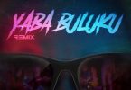 DJ Tárico – Yaba Buluku (Remix) ft. Burna Boy, Preck & Nelson Tivane