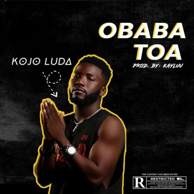 Kojo Luda – Obaba Toa (Zaazu Zehh Cover)