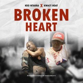 Koo Ntakra – Broken Heart Ft Kwacy Boat (Zaazu Cover)