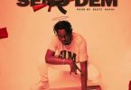 Larruso – Send Dem (Prod. By Beatz Dakay)