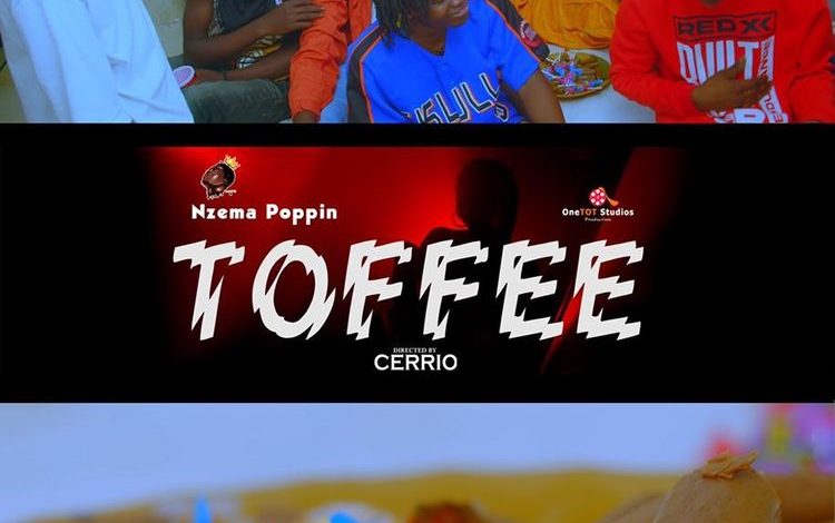 Nzema Poppin - Toffee (Prod By PoppinBeatz)