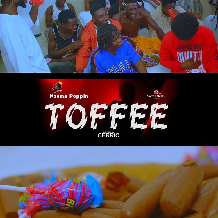 Nzema Poppin - Toffee (Prod By PoppinBeatz)