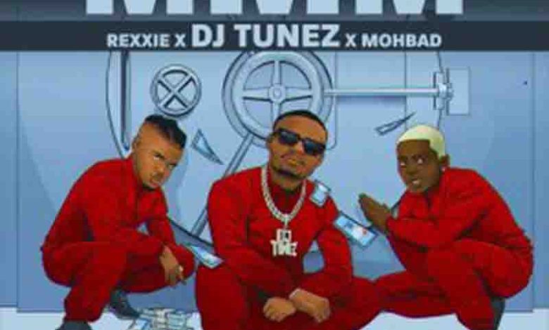DJ Tunez - MMM Ft. MohBad & Rexxie