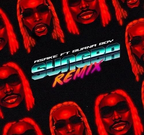 Asake - Sungba Remix Ft Burna Boy