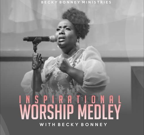 Becky Bonney - Inspirational Worship Medley