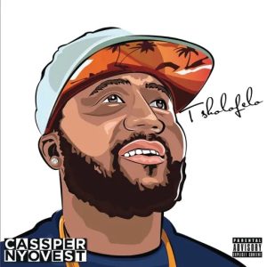 Cassper Nyovest – Lerato Ft Skales x Masterkraft