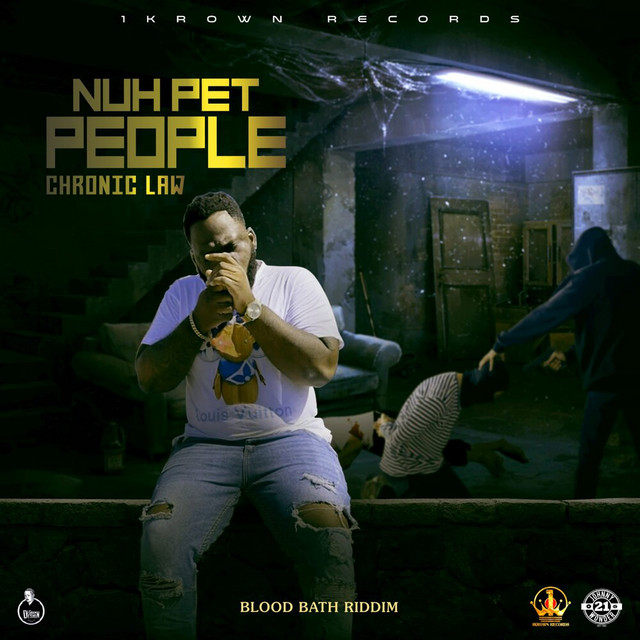 Chronic Law – Nuh Pet People (Blood Bath Riddim)