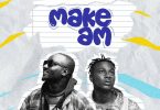 DJ Justice GH – Make Am Ft Larruso