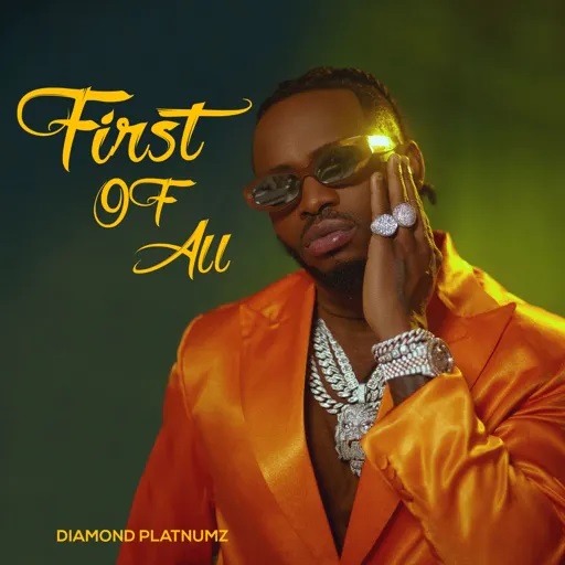 Diamond Platnumz - First Of All Album