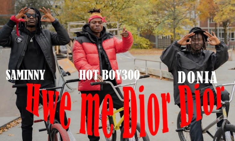 Donia - Hwe Me Dior Dior ft Saminny x Hot Boy300