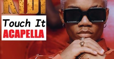 KiDi - Touch It Acapella