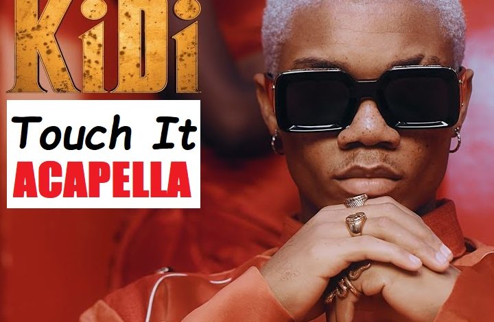 KiDi - Touch It Acapella