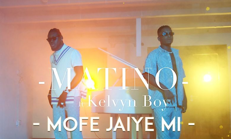 Matino – Mofe Jaiye Mi ft Kelvyn Boy