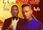 Pappy Kubi - Yenhudo ft Yaw Lucaz