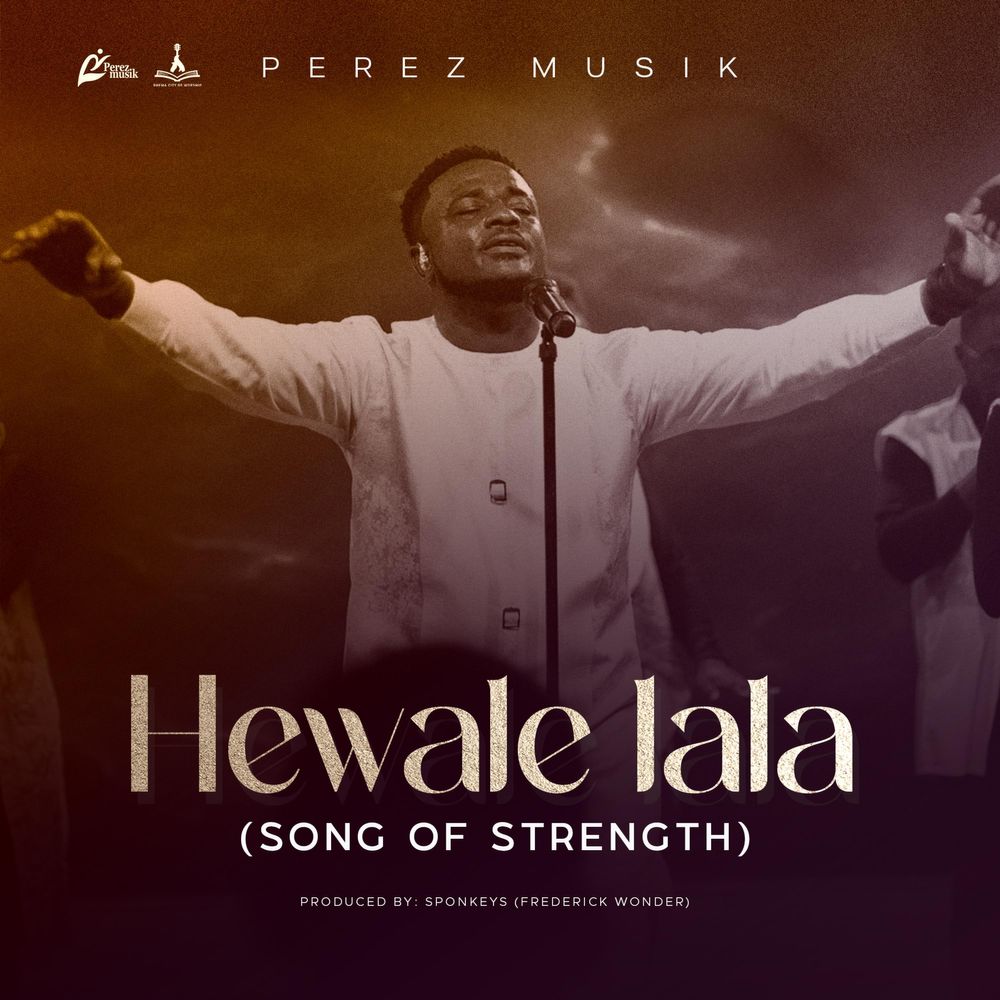Perez Musik - Hewale Lala
