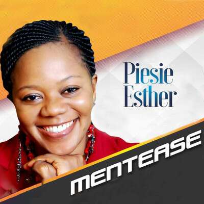 Piesie Esther – Me Nte Ase