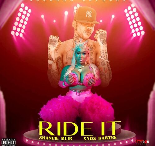 Shaneil Muir ft Vybz Kartel - Ride It (Clean)