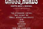 Shatta Wale x Medikal - Cross Roads EP Tracklists