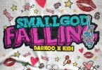 Smallgod – Falling Ft Darkoo & KiDi