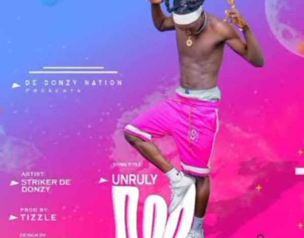 Striker De Donzy - Unruly Don