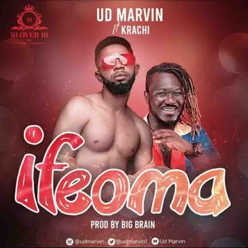 UD Marvin - Ifeoma ft Krachi