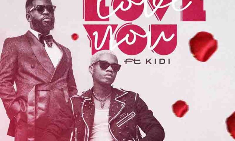 Bisa Kdei - Love You Ft KiDi