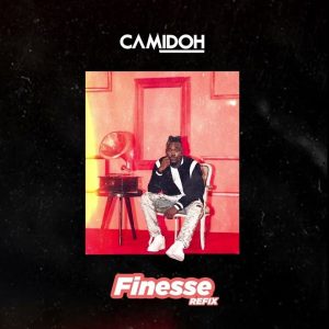 Camidoh - Finesse Refix