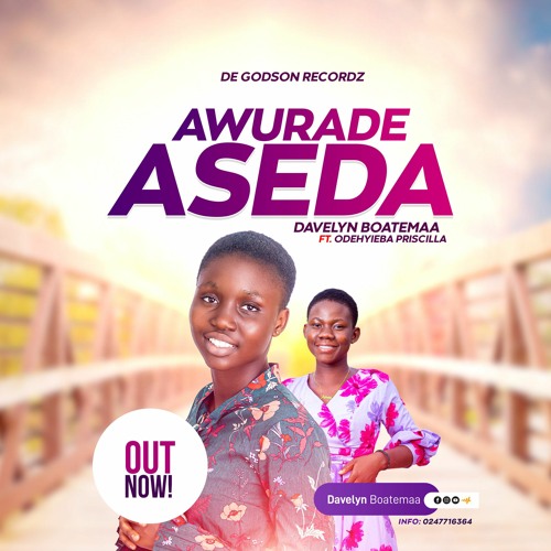 Boatemaa Davelyn - Awurade Aseda Ft Odehyieba Priscilla