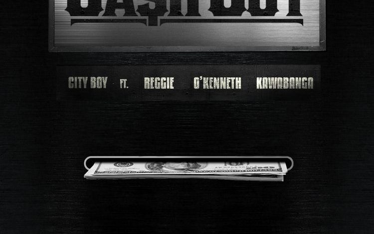 Official Video: City Boy – Cash Out Ft. Reggie, O’Kenneth & Kawabanga