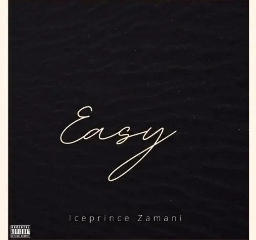 Ice Prince – Easy (Prod By RunCheck)