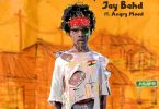 Jay Bahd - Ghetto Kid Ft Angry Mood