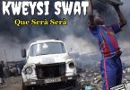 Kweysi Swat - Que Sera Sera