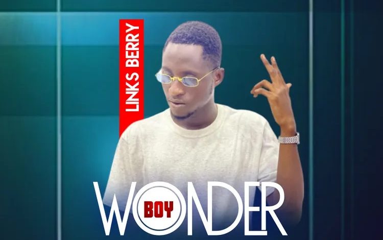 Links Berry – Wonder Boy (Prod By Don Kay)