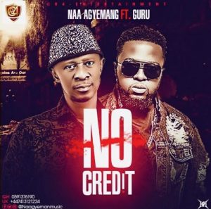 Naa Agyeman – No Credit Ft Guru