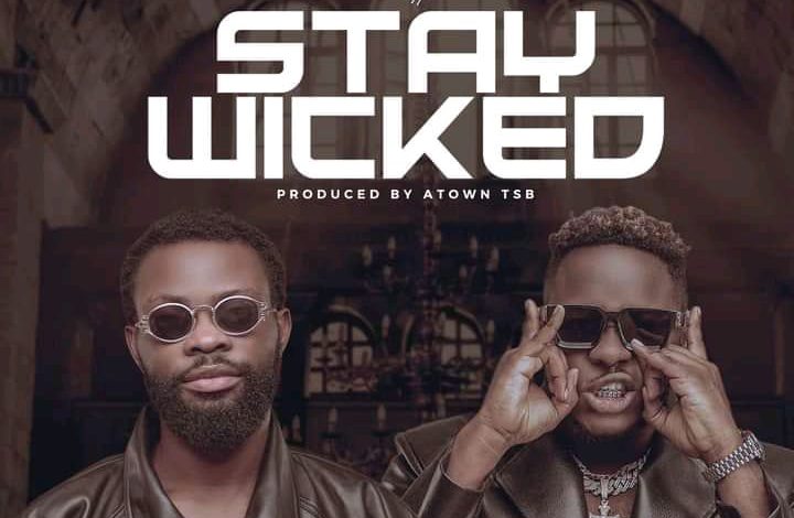 Tom D'Frick - Stay Wicked Ft. Medikal
