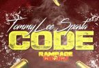 Tommy Lee Sparta – Code (Rampage Riddim)