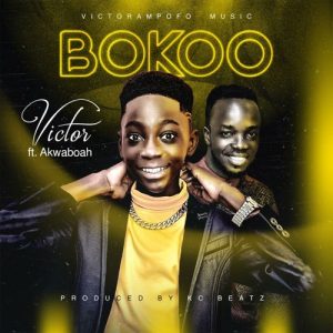 Victor – Bokoo Ft Akwaboah