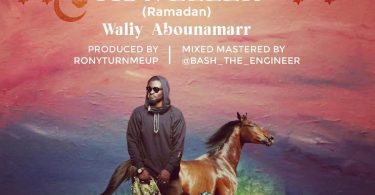 Waliy AbouNamarr - Waliy The Traveller (Ramadan)