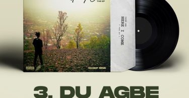 Chief One – Du Agbe