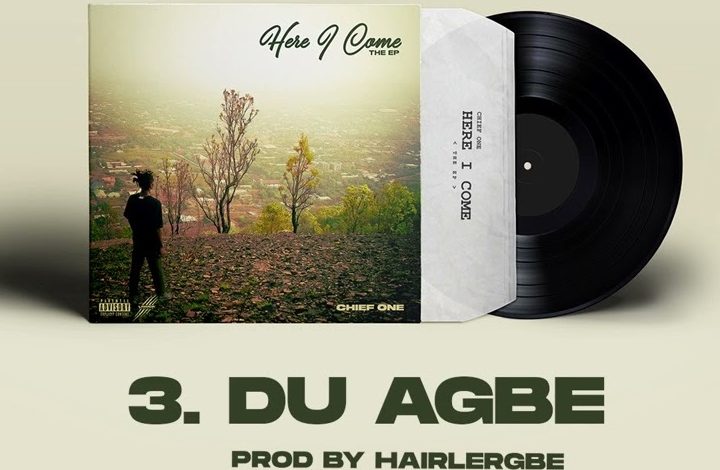 Chief One – Du Agbe