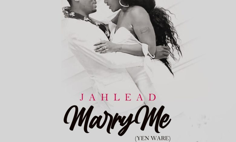 Jah Lead - Marry Me (Yen Ware)