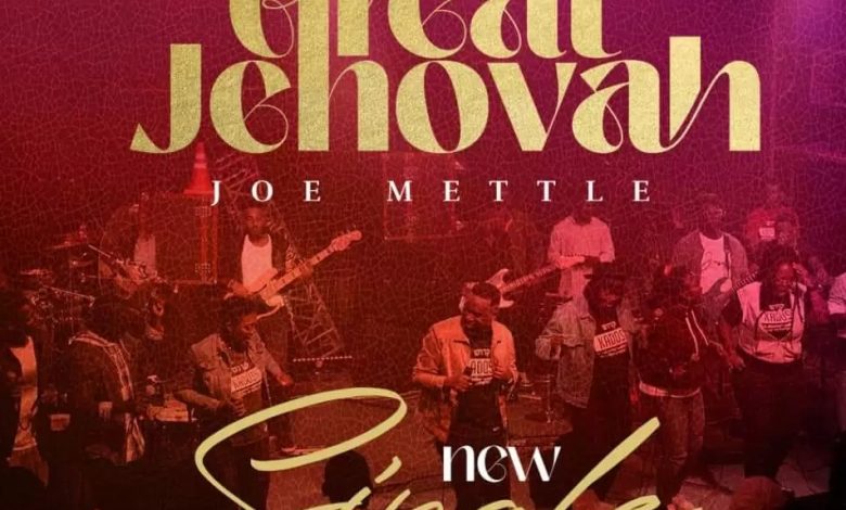 Joe Mettle - Great Jehovah (Live)