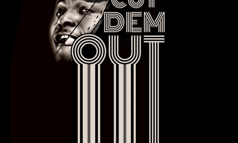 Kamelyeon - Cut Dem Out