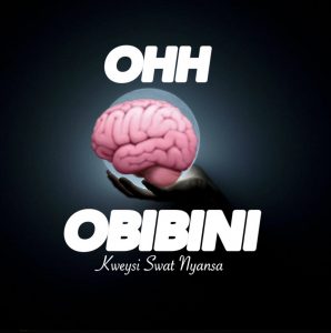 Kweysi Swat – Ohh Obibini