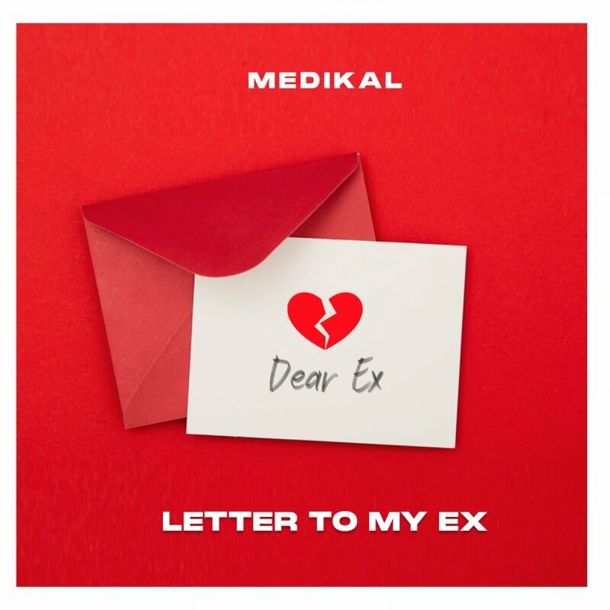Medikal - Letter To My Ex (Prod By Chensee Beatz)
