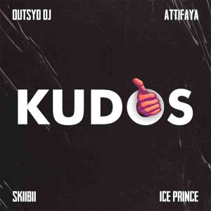 Outsyd DJ - Kudos ft Ice Prince x Skiibii x AttiFaya