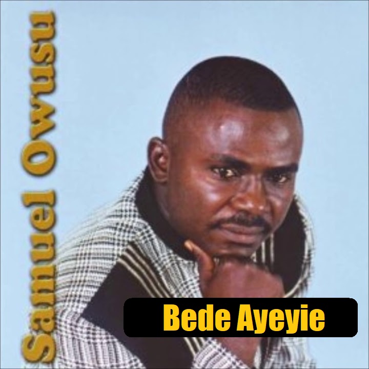 Samuel Owusu Bede Ayeyie